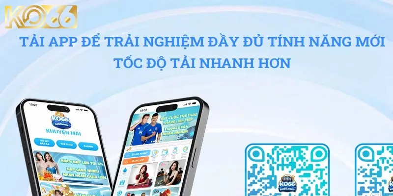 Lý do gì khiến nhiều người chơi quyết định tải app KO66