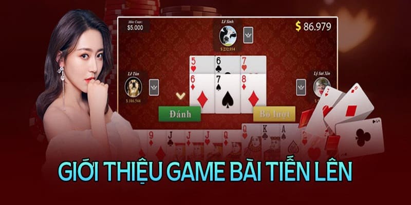 Giới thiệu siêu phẩm game tiến lên